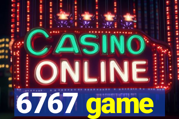 6767 game